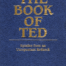 The Book Of Ted Book Cover